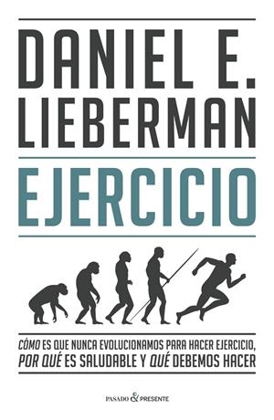 EJERCICIO | 9788412288827 | LIEBERMAN, DANIEL E. | Galatea Llibres | Llibreria online de Reus, Tarragona | Comprar llibres en català i castellà online