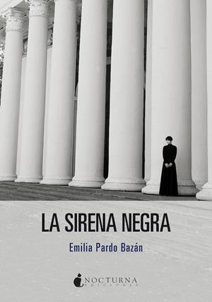 LA SIRENA NEGRA | 9788418440090 | PARDO BAZÁN, EMILIA | Galatea Llibres | Llibreria online de Reus, Tarragona | Comprar llibres en català i castellà online