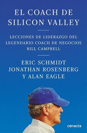 EL COACH DE SILICON VALLEY | 9788416883950 | SCHMIDT, ERIC / ROSENBERG, JONATHAN / EAGLE, ALAN | Galatea Llibres | Llibreria online de Reus, Tarragona | Comprar llibres en català i castellà online