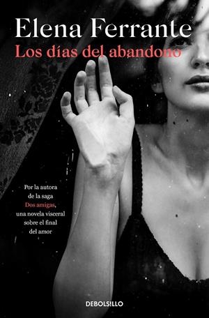 LOS DÍAS DEL ABANDONO | 9788466353571 | FERRANTE, ELENA | Galatea Llibres | Llibreria online de Reus, Tarragona | Comprar llibres en català i castellà online