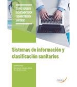 SISTEMAS DE INFORMACIÓN Y CLASIFICACIÓN SANITARIOS | 9788417554194 | SÁNCHEZ-CASCADO Y JIMÉNEZ, GLORIA/MONTILLA GONZÁLEZ, ELENA | Galatea Llibres | Librería online de Reus, Tarragona | Comprar libros en catalán y castellano online