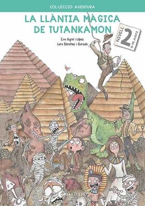 LA LLÀNTIA MÀGICA DE TUTANKAMON 2 | 9788418427251 | AYNÉ I LÓPEZ, EVA | Galatea Llibres | Llibreria online de Reus, Tarragona | Comprar llibres en català i castellà online