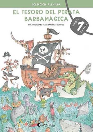 EL TESORO DEL PIRATA BARBAMÁGICA 1 | 9788418427268 | AYNÉ I LÓPEZ, EVA | Galatea Llibres | Llibreria online de Reus, Tarragona | Comprar llibres en català i castellà online