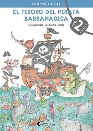 EL TESORO DEL PIRATA BARBAMÁGICA 2 | 9788418427275 | AYNÉ I LÓPEZ, EVA | Galatea Llibres | Llibreria online de Reus, Tarragona | Comprar llibres en català i castellà online