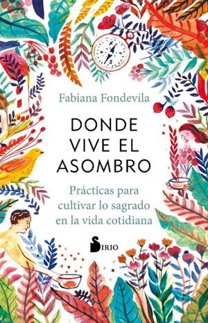 DONDE VIVE EL ASOMBRO | 9788418531224 | FONDEVILA, FABIANA | Galatea Llibres | Llibreria online de Reus, Tarragona | Comprar llibres en català i castellà online