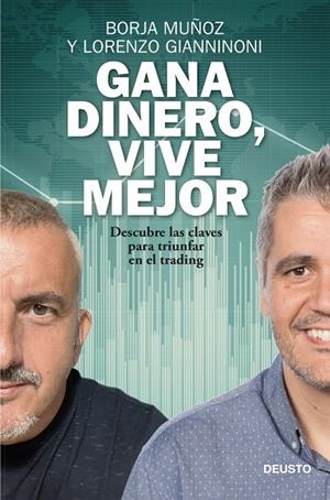 GANA DINERO VIVE MEJOR | 9788423432646 | MUÑOZ CUESTA, BORJA / GIANNINONI, LORENZO | Galatea Llibres | Librería online de Reus, Tarragona | Comprar libros en catalán y castellano online
