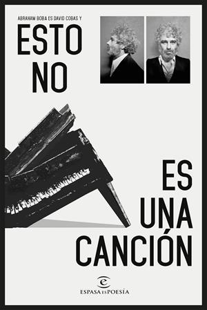 ESTO NO ES UNA CANCIÓN | 9788467062748 | BOBA, ABRAHAM | Galatea Llibres | Llibreria online de Reus, Tarragona | Comprar llibres en català i castellà online