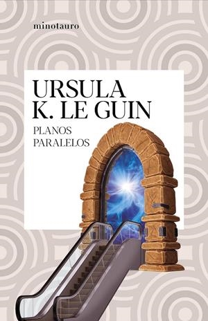 PLANOS PARALELOS | 9788445009857 | LE GUIN, URSULA K. | Galatea Llibres | Librería online de Reus, Tarragona | Comprar libros en catalán y castellano online