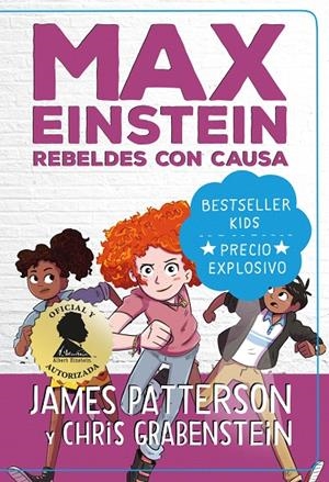 MAX EINSTEIN. REBELDES CON CAUSA | 9788418538384 | PATTERSON, JAMES / GRABENSTEIN, CHRIS | Galatea Llibres | Librería online de Reus, Tarragona | Comprar libros en catalán y castellano online