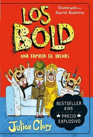 LOS BOLD. UNA FAMILIA DE HIENAS | 9788418538360 | CLARY, JULIAN | Galatea Llibres | Librería online de Reus, Tarragona | Comprar libros en catalán y castellano online