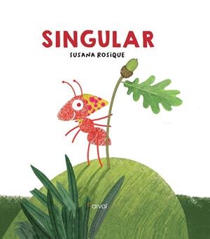 SINGULAR | 9788412164640 | ROSIQUE, SUSANA | Galatea Llibres | Llibreria online de Reus, Tarragona | Comprar llibres en català i castellà online