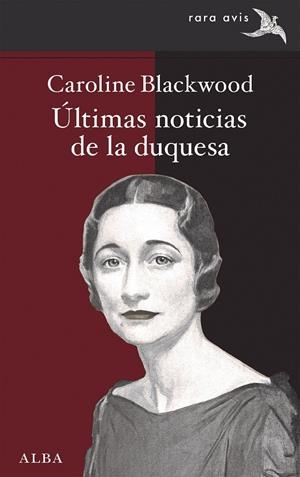 ÚLTIMAS NOTICIAS DE LA DUQUESA | 9788490657782 | BLACKWOOD, CAROLINE | Galatea Llibres | Llibreria online de Reus, Tarragona | Comprar llibres en català i castellà online