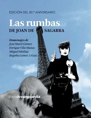 LAS RUMBAS DE JOAN DE SAGARRA | 9788416372935 | DE SAGARRA DEVESA, JOAN | Galatea Llibres | Llibreria online de Reus, Tarragona | Comprar llibres en català i castellà online