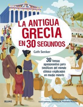 30 SEGUNDOS. LA ANTIGUA GRECIA | 9788418459603 | SENKER, CATH | Galatea Llibres | Llibreria online de Reus, Tarragona | Comprar llibres en català i castellà online