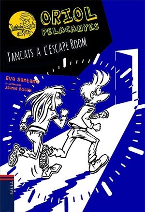 ORIOL PELACANYES: TANCATS A L'ESCAPE ROOM | 9788447943159 | SANTANA BIGAS, EVA | Galatea Llibres | Llibreria online de Reus, Tarragona | Comprar llibres en català i castellà online