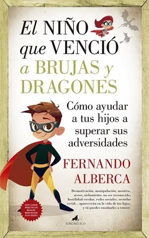 EL NIÑO QUE VENCIÓ A BRUJAS Y DRAGONES | 9788415943938 | FERNANDO ALBERCA | Galatea Llibres | Librería online de Reus, Tarragona | Comprar libros en catalán y castellano online