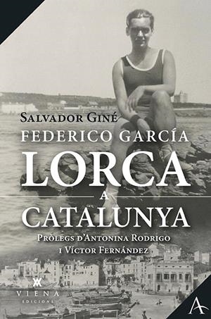 FEDERICO GARCÍA LORCA A CATALUNYA | 9788417998950 | GINÉ LACASA, SALVADOR | Galatea Llibres | Llibreria online de Reus, Tarragona | Comprar llibres en català i castellà online