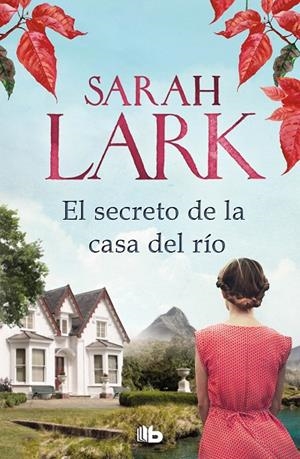 EL SECRETO DE LA CASA DEL RÍO | 9788413143293 | LARK, SARAH | Galatea Llibres | Llibreria online de Reus, Tarragona | Comprar llibres en català i castellà online