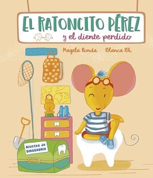 EL RATONCITO PÉREZ Y EL DIENTE PERDIDO | 9788448856588 | RONDA, MAGELA/BK, BLANCA | Galatea Llibres | Llibreria online de Reus, Tarragona | Comprar llibres en català i castellà online
