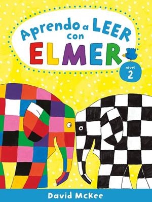 APRENDO A LEER CON ELMER. NIVEL 2 (APRENDO CON ELMER) | 9788448857806 | MCKEE, DAVID | Galatea Llibres | Llibreria online de Reus, Tarragona | Comprar llibres en català i castellà online