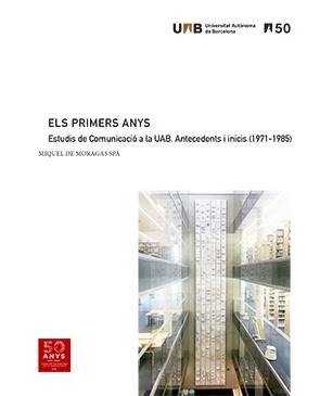 ELS PRIMERS ANYS | 9788449094293 | DE MORAGAS SPÀ, MIQUEL | Galatea Llibres | Librería online de Reus, Tarragona | Comprar libros en catalán y castellano online