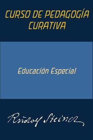 CURSO DE PEDAGOGIA CURATIVA | 9788412208986 | STEINER, RUDOLF | Galatea Llibres | Librería online de Reus, Tarragona | Comprar libros en catalán y castellano online
