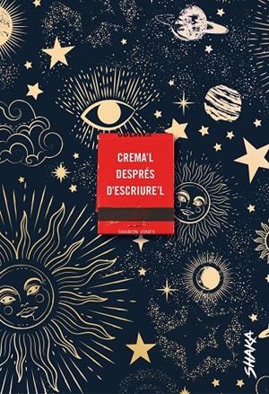 CREMA'L DESPRÉS D'ESCRIURE'L | 9788418456077 | JONES, SHARON | Galatea Llibres | Llibreria online de Reus, Tarragona | Comprar llibres en català i castellà online