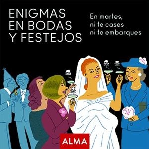 ENIGMAS EN BODAS Y FESTEJOS | 9788418008788 | DURÁ, MARGARITA | Galatea Llibres | Llibreria online de Reus, Tarragona | Comprar llibres en català i castellà online