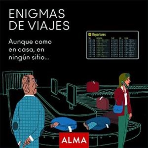 ENIGMAS DE VIAJES | 9788418008801 | HATERO, JOSE ANTONIO | Galatea Llibres | Llibreria online de Reus, Tarragona | Comprar llibres en català i castellà online