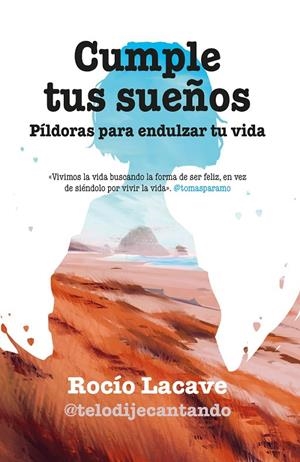 CUMPLE TUS SUEÑOS | 9788418709715 | LACAVE, ROCIO | Galatea Llibres | Librería online de Reus, Tarragona | Comprar libros en catalán y castellano online
