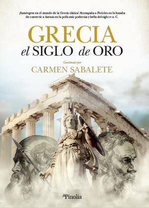 GRECIA, EL SIGLO DE ORO | 9788412336528 | CARMEN SABALETE GIL | Galatea Llibres | Librería online de Reus, Tarragona | Comprar libros en catalán y castellano online