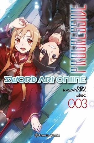 SWORD ART ONLINE PROGRESSIVE Nº 03/06 (NOVELA) | 9788413416243 | KAWAHARA, REKI | Galatea Llibres | Librería online de Reus, Tarragona | Comprar libros en catalán y castellano online