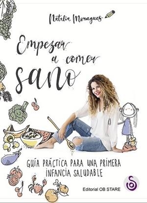 EMPEZAR A COMER SANO | 9788412310689 | MORAGUES, NATALIA | Galatea Llibres | Librería online de Reus, Tarragona | Comprar libros en catalán y castellano online