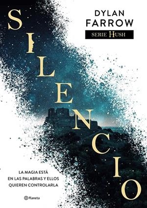 SILENCIO (SERIE HUSH 1) | 9788408243922 | FARROW, DYLAN | Galatea Llibres | Llibreria online de Reus, Tarragona | Comprar llibres en català i castellà online