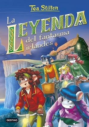 LA LEYENDA DEL FANTASMA IRLANDÉS | 9788408241645 | STILTON, TEA | Galatea Llibres | Llibreria online de Reus, Tarragona | Comprar llibres en català i castellà online