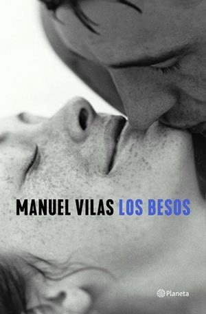 LOS BESOS | 9788408246114 | VILAS, MANUEL | Galatea Llibres | Llibreria online de Reus, Tarragona | Comprar llibres en català i castellà online