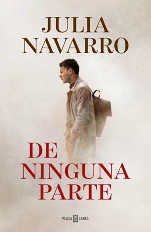 DE NINGUNA PARTE | 9788401024924 | NAVARRO, JULIA | Galatea Llibres | Librería online de Reus, Tarragona | Comprar libros en catalán y castellano online