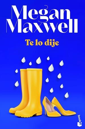 TE LO DIJE | 9788408243649 | MAXWELL, MEGAN | Galatea Llibres | Llibreria online de Reus, Tarragona | Comprar llibres en català i castellà online
