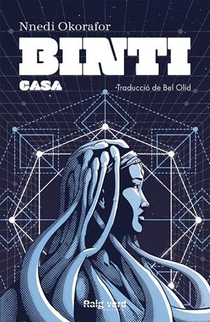 BINTI CASA | 9788417925550 | OKORAFOR, NNEDI | Galatea Llibres | Librería online de Reus, Tarragona | Comprar libros en catalán y castellano online