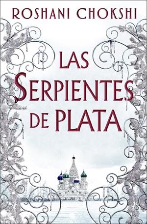 LAS SERPIENTES DE PLATA | 9788418002205 | CHOKSHI, ROSHANI | Galatea Llibres | Llibreria online de Reus, Tarragona | Comprar llibres en català i castellà online