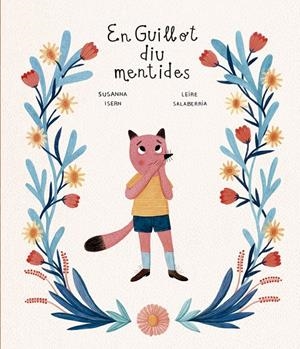 EN GUILLOT DIU MENTIDES | 9788418599248 | ISERN, SUSANNA | Galatea Llibres | Librería online de Reus, Tarragona | Comprar libros en catalán y castellano online