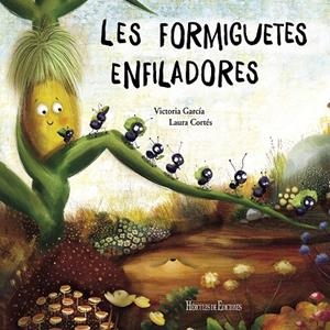 LES FORMIGUETES ENFILADORES | 9788412321104 | GARCIA, VICTORIA | Galatea Llibres | Llibreria online de Reus, Tarragona | Comprar llibres en català i castellà online