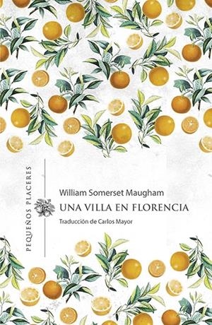 UNA VILLA EN FLORENCIA | 9788412227932 | MAUGHAM, WILLIAM SOMERSET | Galatea Llibres | Llibreria online de Reus, Tarragona | Comprar llibres en català i castellà online
