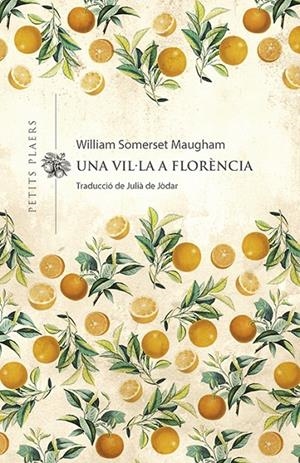 UNA VIL·LA A FLORÈNCIA | 9788417998974 | MAUGHAM, WILLIAM SOMERSET | Galatea Llibres | Llibreria online de Reus, Tarragona | Comprar llibres en català i castellà online