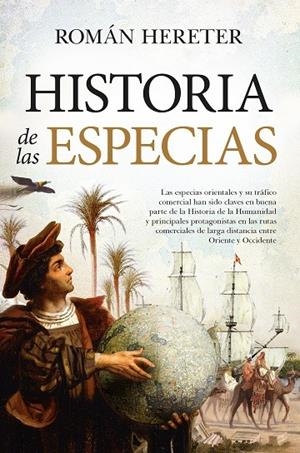 HISTORIA DE LAS ESPECIAS | 9788418709531 | HERETER, ROMÁN | Galatea Llibres | Llibreria online de Reus, Tarragona | Comprar llibres en català i castellà online