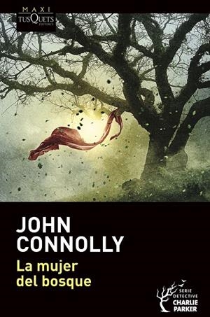 LA MUJER DEL BOSQUE | 9788490669716 | CONNOLLY, JOHN | Galatea Llibres | Llibreria online de Reus, Tarragona | Comprar llibres en català i castellà online