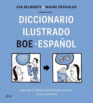DICCIONARIO ILUSTRADO BOE-ESPAÑOL | 9788434433588 | BELMONTE, EVA/ENTRIALGO, MAURO | Galatea Llibres | Librería online de Reus, Tarragona | Comprar libros en catalán y castellano online