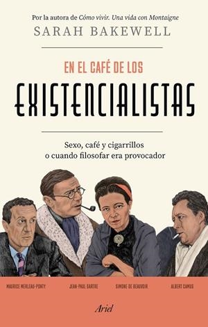 EN EL CAFÉ DE LOS EXISTENCIALISTAS | 9788434433618 | BAKEWELL, SARAH | Galatea Llibres | Llibreria online de Reus, Tarragona | Comprar llibres en català i castellà online
