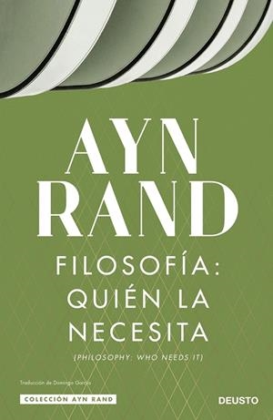 FILOSOFÍA: QUIÉN LA NECESITA | 9788423432585 | RAND, AYN | Galatea Llibres | Llibreria online de Reus, Tarragona | Comprar llibres en català i castellà online