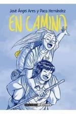 EN CAMINO | 9788417442941 | HERNANDEZ, PACO/ ARES, JOSE ANGEL | Galatea Llibres | Librería online de Reus, Tarragona | Comprar libros en catalán y castellano online